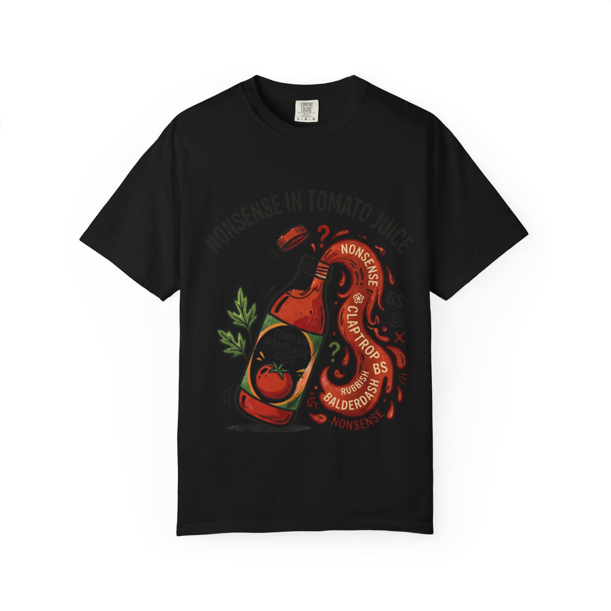 Tomato Juice Tee — "Nonsense in Tomato Juice" Retro Graphic T-Shirt