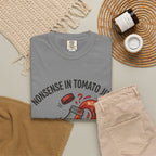 Tomato Juice Tee — "Nonsense in Tomato Juice" Retro Graphic T-Shirt