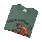 Tomato Juice Tee — "Nonsense in Tomato Juice" Retro Graphic T-Shirt
