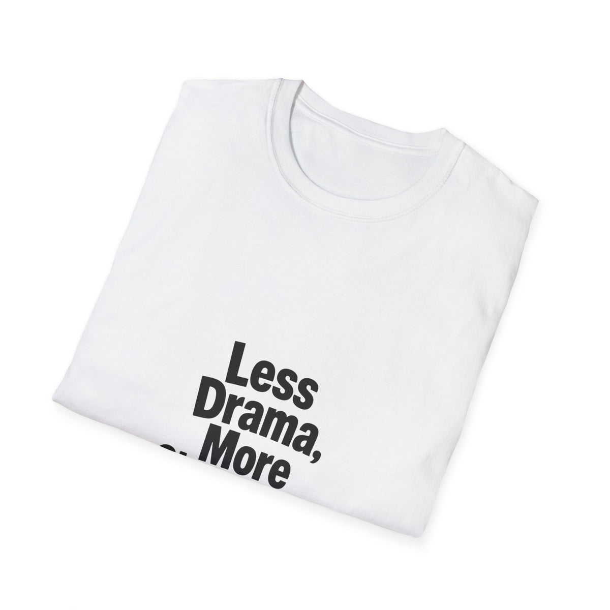 Less drama more Shawarma T-Shirt