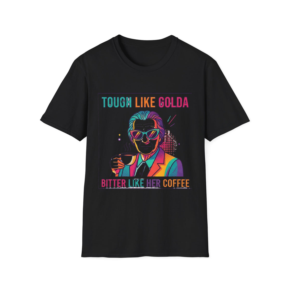 Golda Likes her Coffee T-Shirt