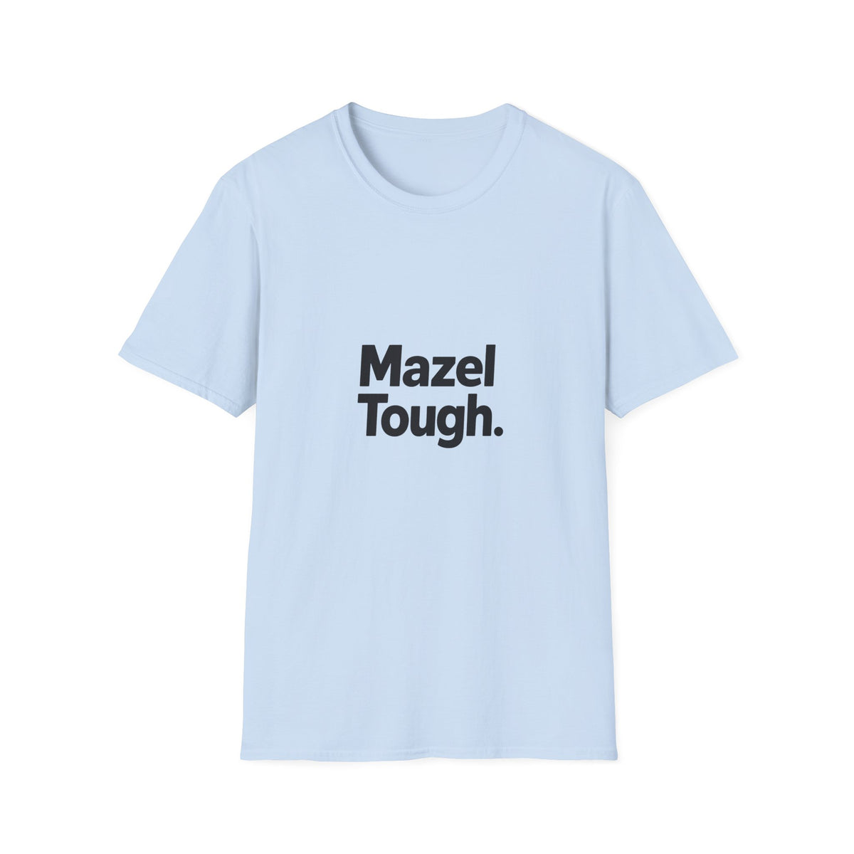 Mazel Tough T-Shirt