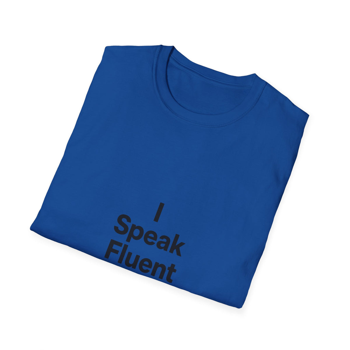 I speak Chutzpah T-Shirt