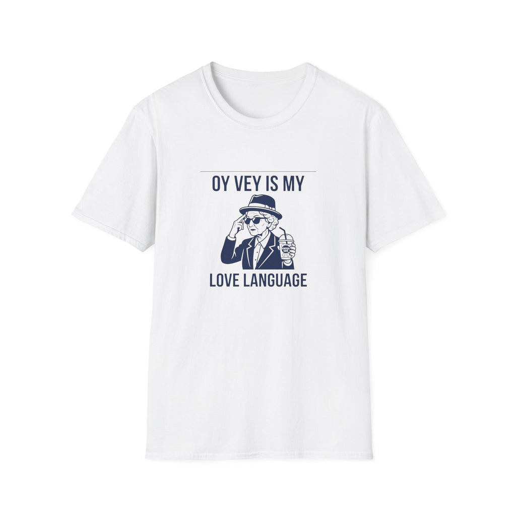 Oy Vey Love  T-Shirt