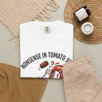 Tomato Juice Tee — "Nonsense in Tomato Juice" Retro Graphic T-Shirt