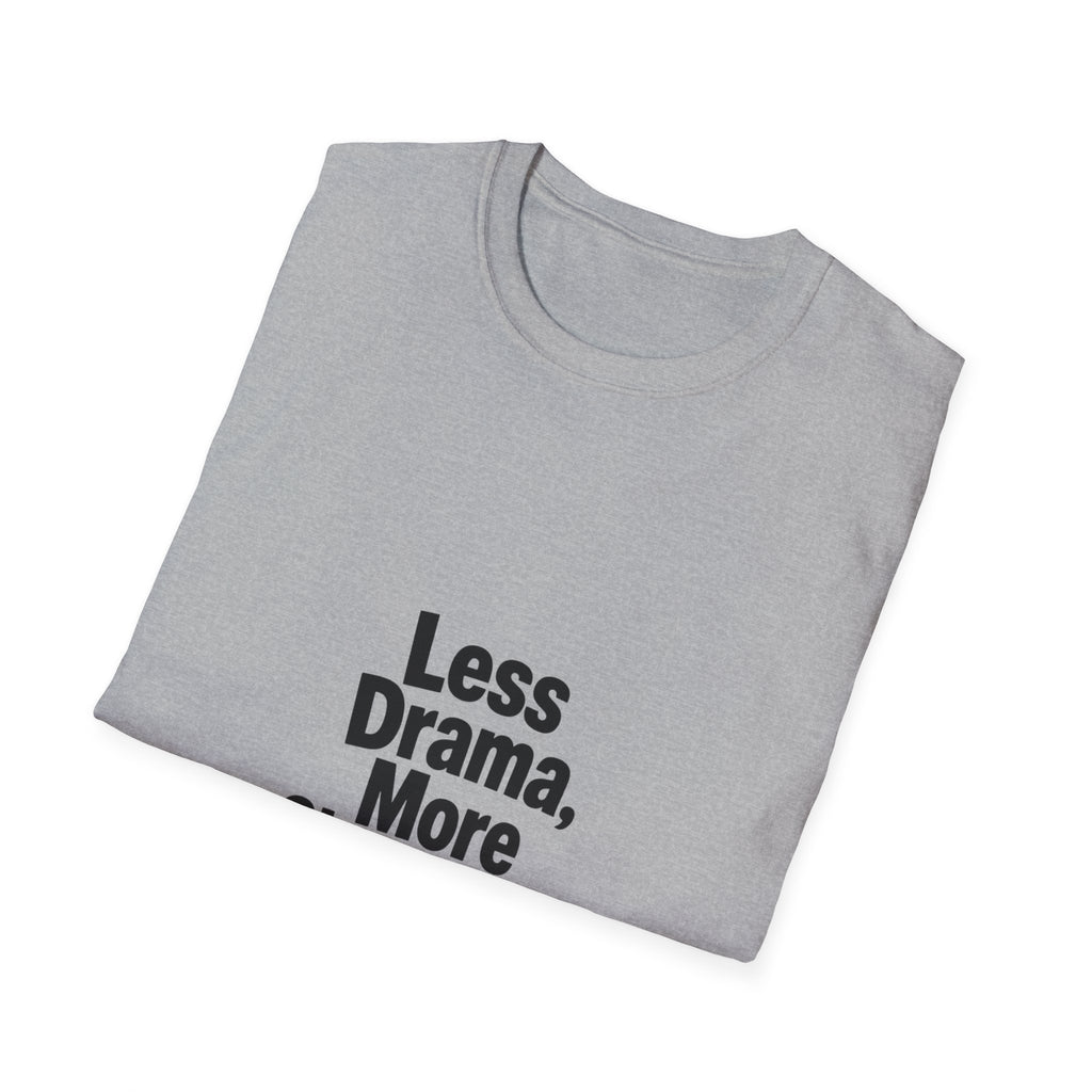 Less drama more Shawarma T-Shirt