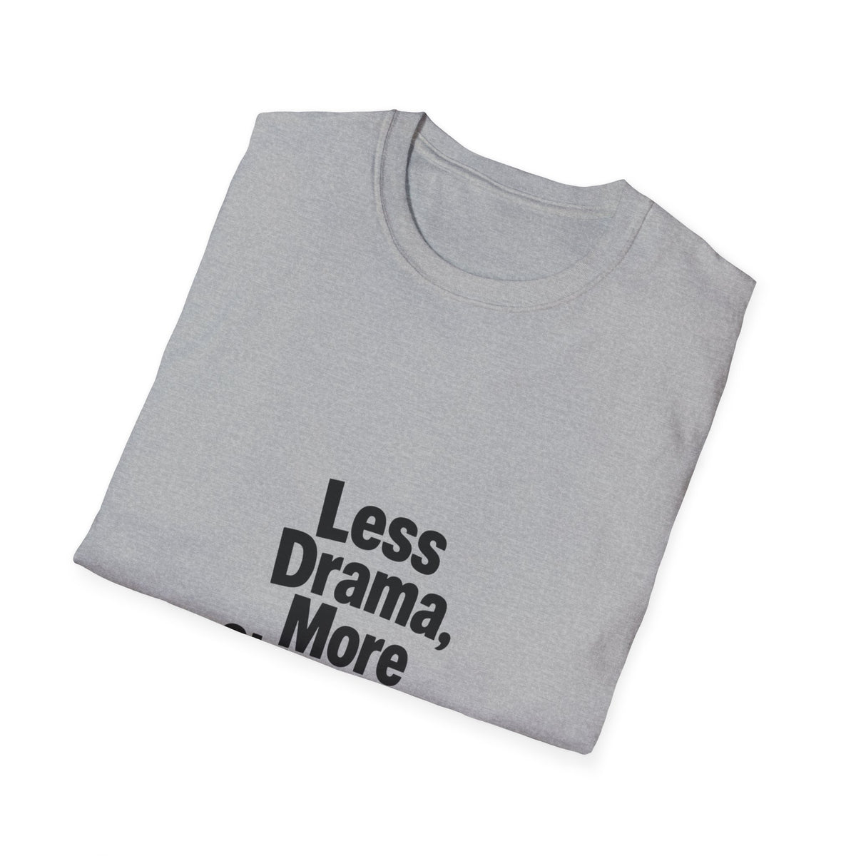 Less drama more Shawarma T-Shirt