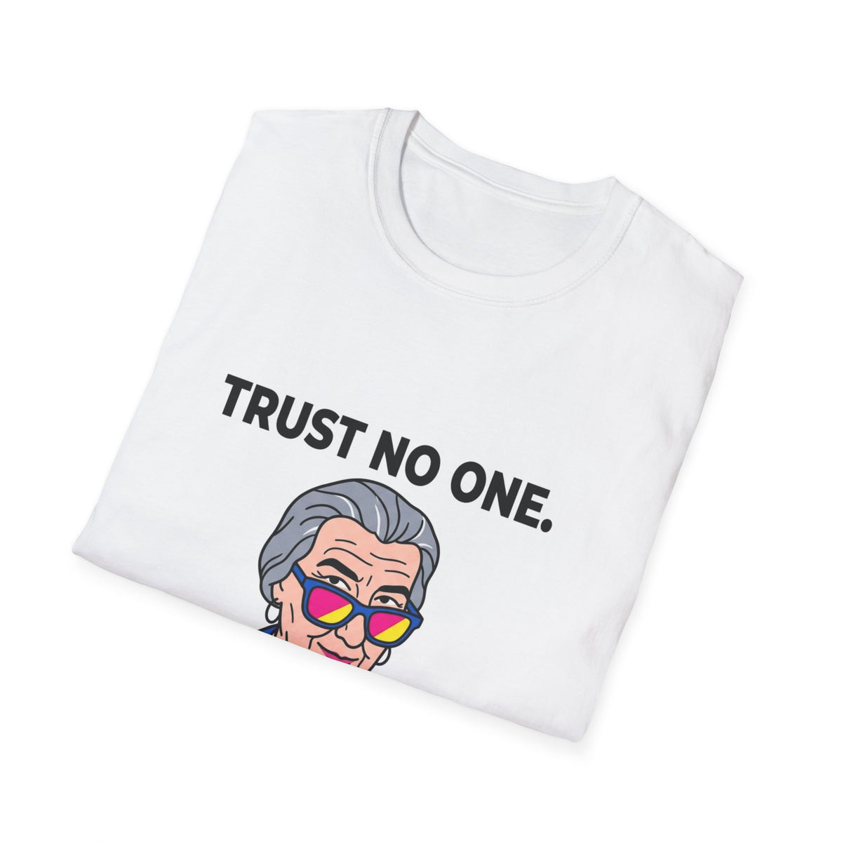 Golda's Trust no One  T-Shirt