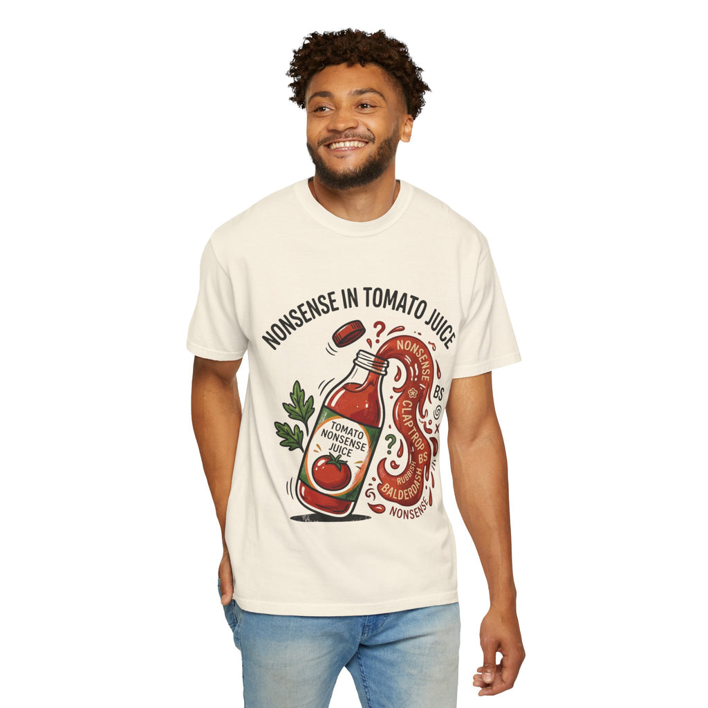 Tomato Juice Tee — "Nonsense in Tomato Juice" Retro Graphic T-Shirt