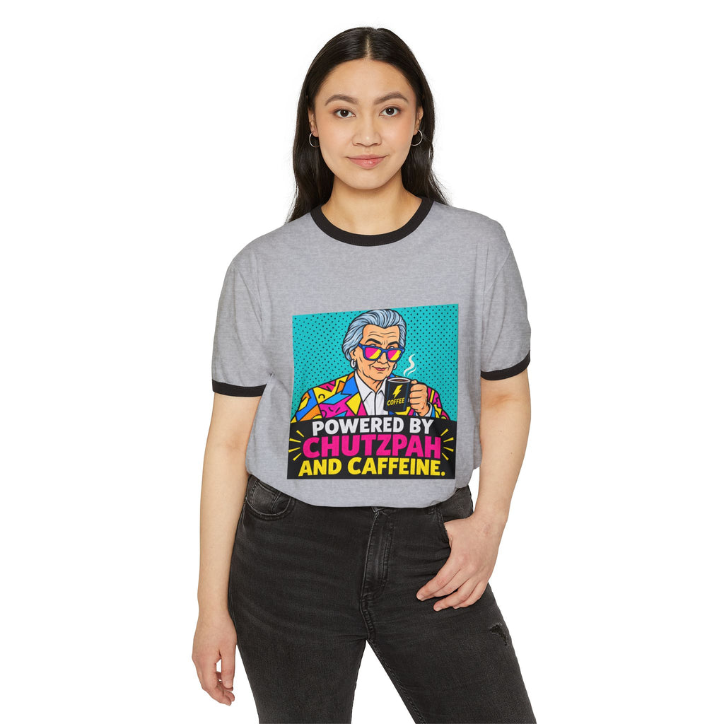 Powered by Chutzpah and Caffeine Ringer T-Shirt