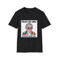 Golda's Trust no One  T-Shirt