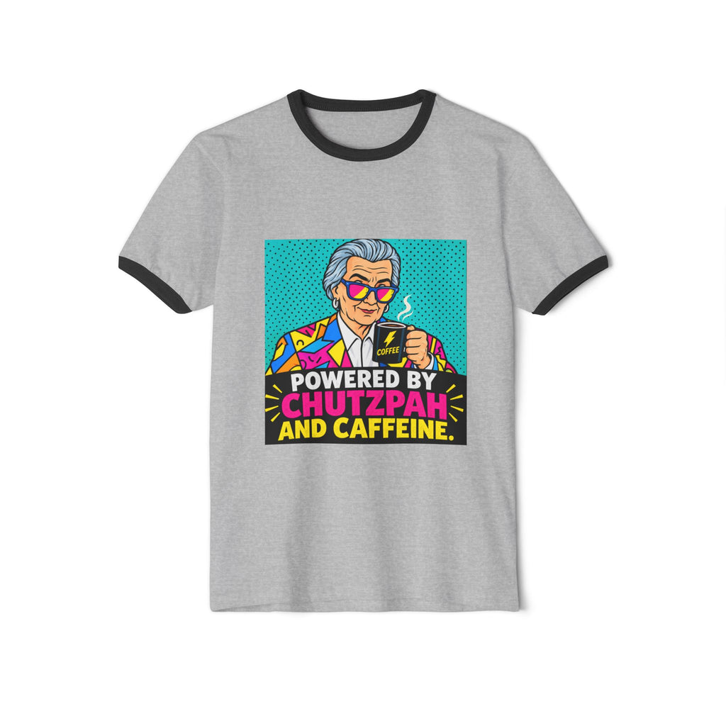 Powered by Chutzpah and Caffeine Ringer T-Shirt