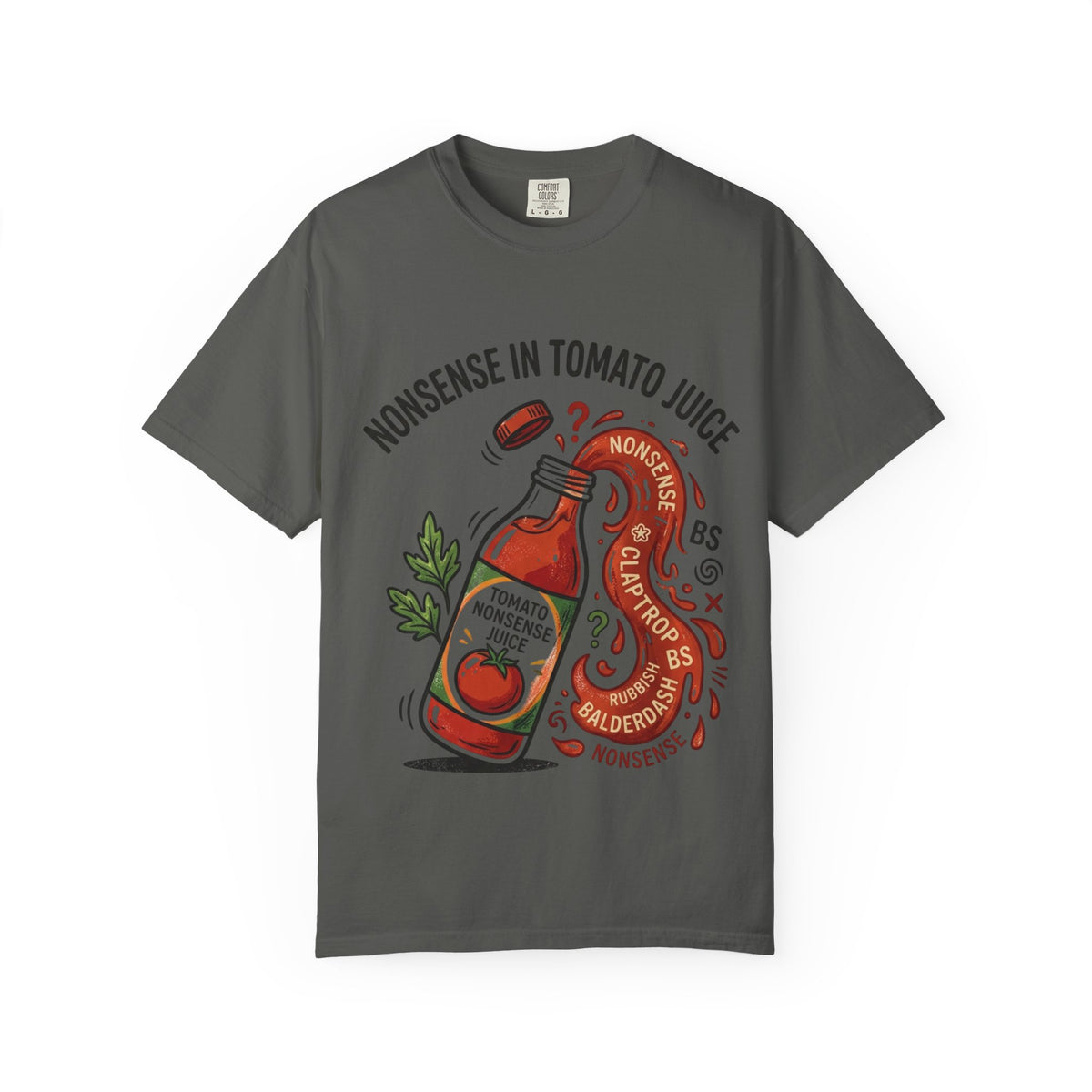Tomato Juice Tee — "Nonsense in Tomato Juice" Retro Graphic T-Shirt